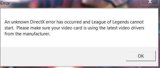 An Unknown Direct X Error Has Occurred On League Of Legends Solved - an unknown direct x error has occurred on league of legends solved