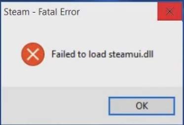 Steamui Dll Steam Fatal Error Driver Failed To Install Easy