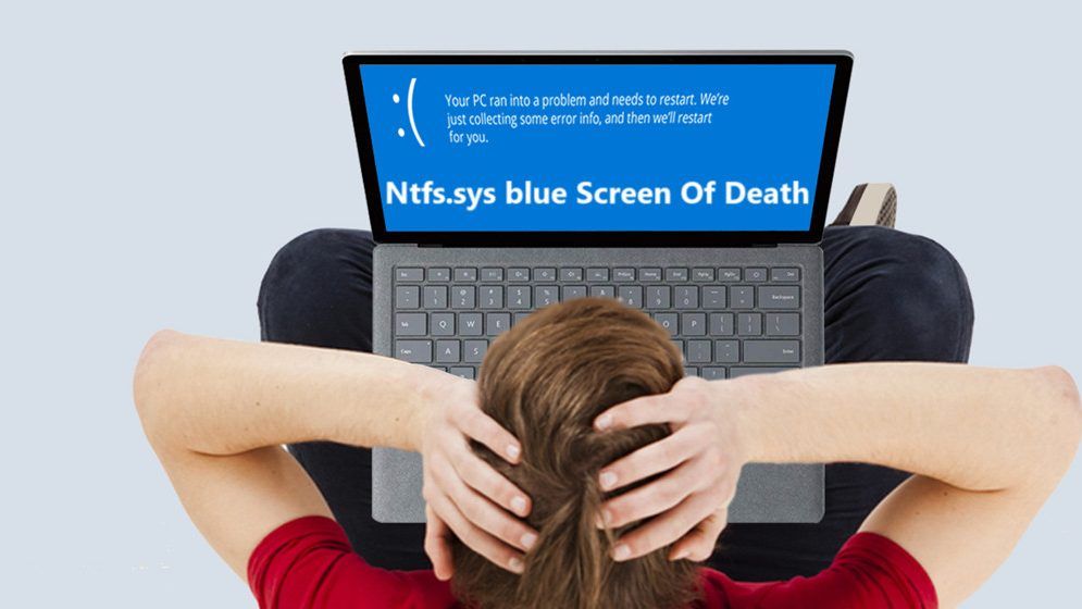 How To Fix Ntfs.sys Failed BSOD Error In Windows 10 - Driver Easy