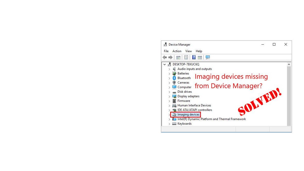 no imaging devices in device manager windows 10