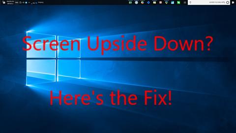 Laptop Screen Upside Down FIXED - Driver Easy