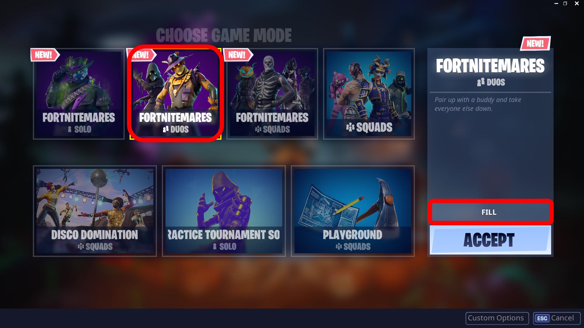 and fortnite will matchmake you with other players online otherwise if you select don t fill you may have to compete against a team of four alone - fortnite pc keys