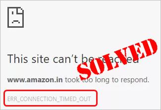 this site cannot be reached err_connection_timed_out