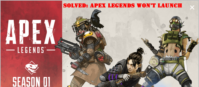 Apex Legends Won't Launch? Here's the Fix! - Driver Easy