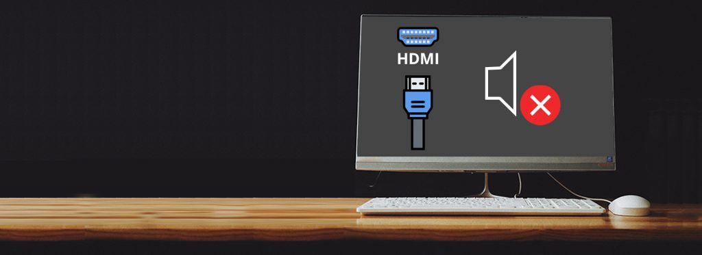 How To Fix Hdmi No Sound After Connecting Computer To Monitor And Tv Driver Easy