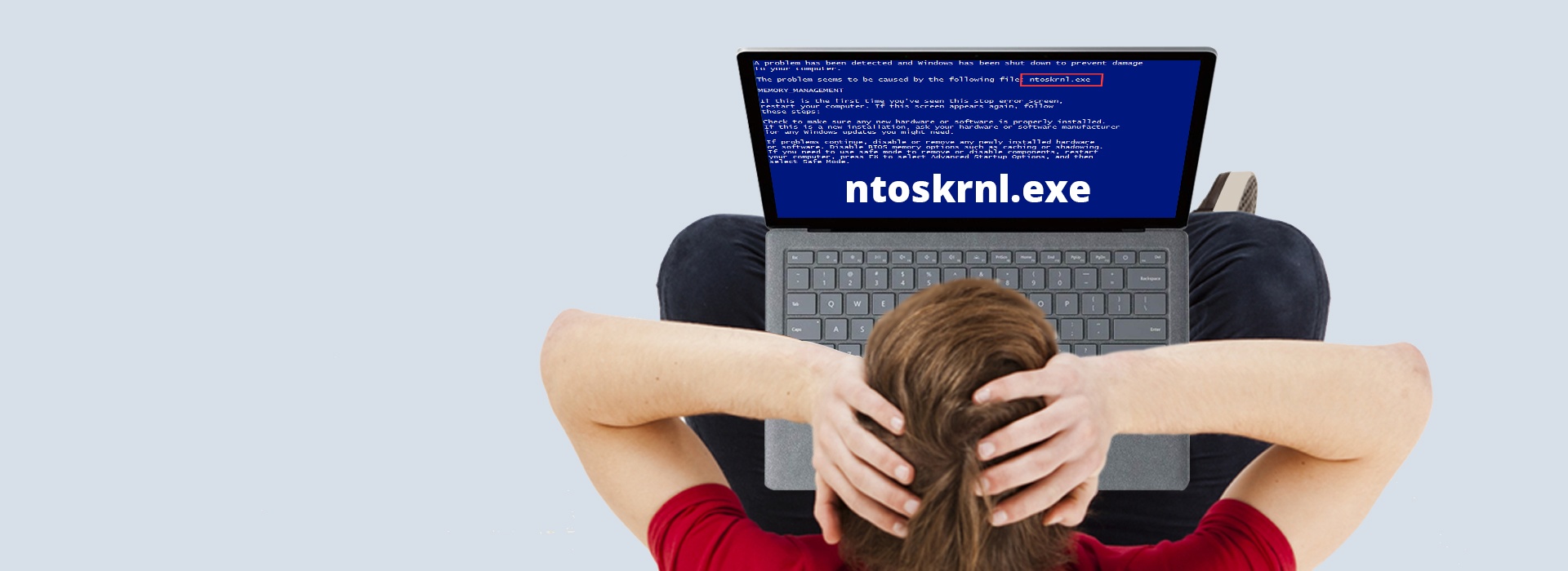 Ntoskrnl Exe Bsod Blue Screen Error Solved Driver Easy