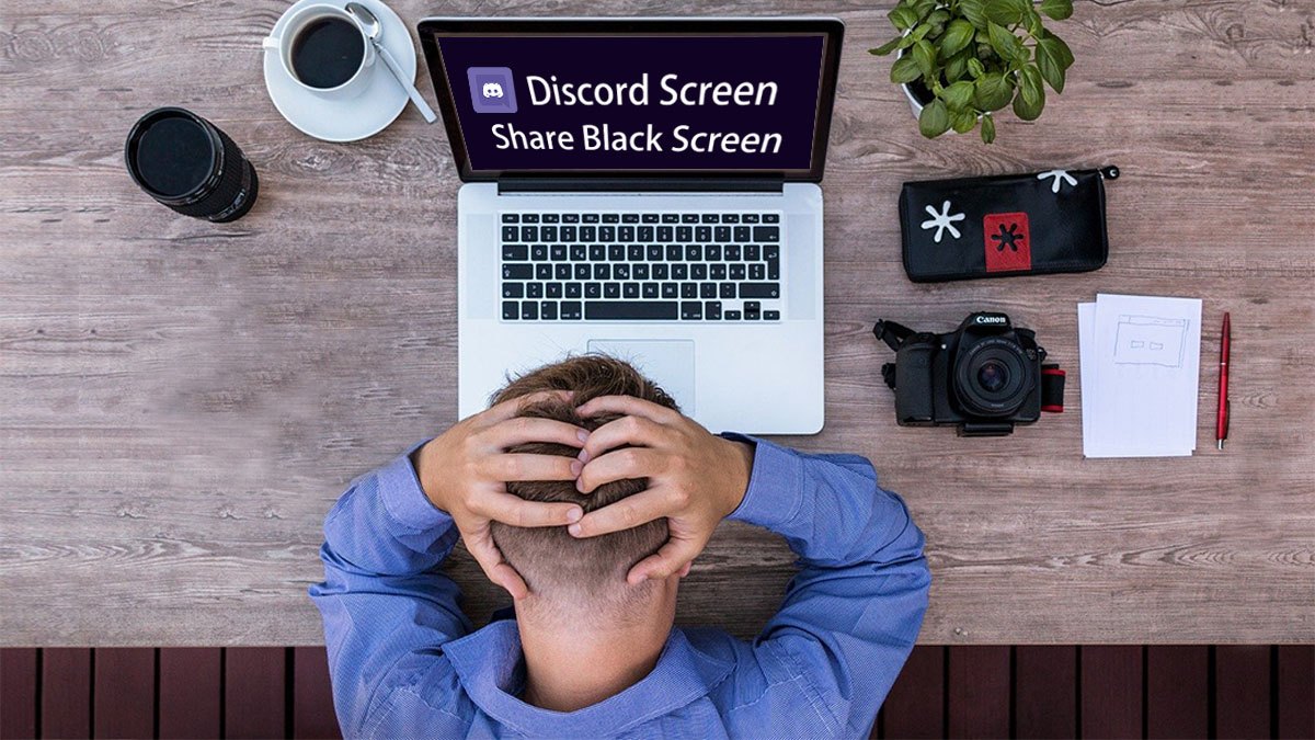 Solved Discord Black Screen When Screen Sharing Driver Easy