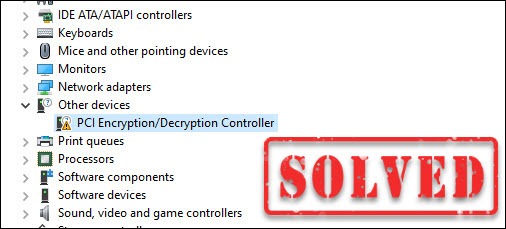 PCI Encryption Decryption Controller Driver Issues Fixed