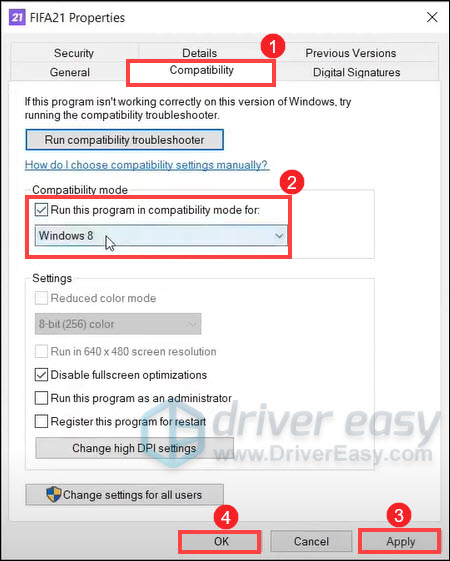 Run FIFA 21 in compatibility mode for Windows 8 FIFA 21 not launching