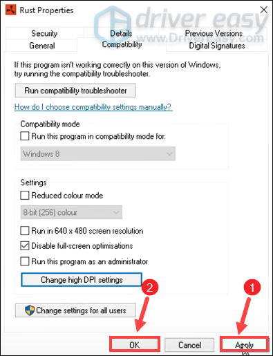 disable full-screen optimizations and high DPI settings