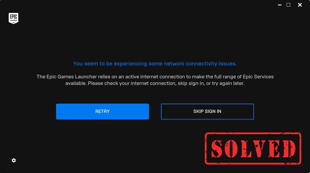 How to Fix the Epic games Launcher Connection Error