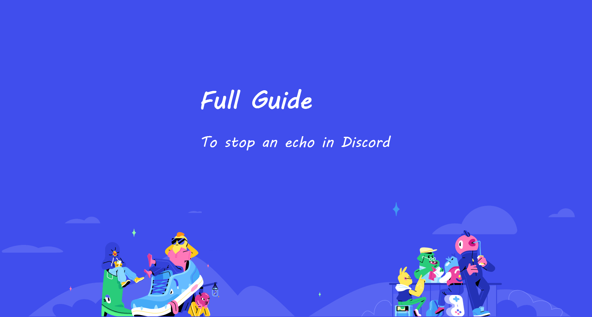 How to Fix Echo on Discord PC - Driver Easy