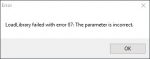 [SOLVED] Loadlibrary failed with error 87: The parameter is incorrect ...
