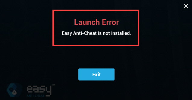 Launch Error: Easy Anti-Cheat is Not - Driver Easy