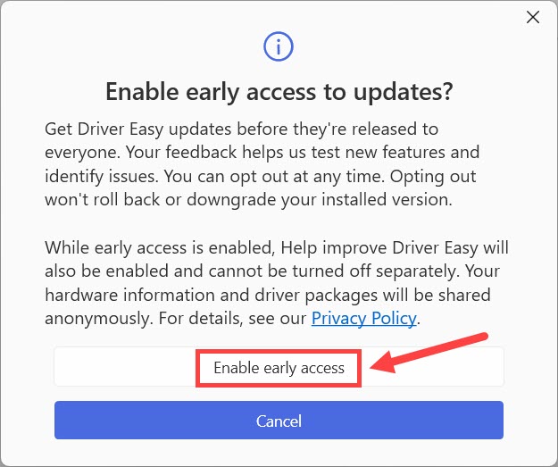 Driver Easy early access to updates